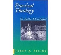 Practical Theology by Terry A. Veling Terry A. Veling (Auteur)