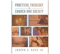 Practical Theology In Church And Society