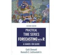 Practical Time Series Forecasting With R - A Hands-On Guide