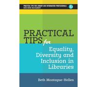 Practical Tips For Equality, Diversity And Inclusion In Libraries