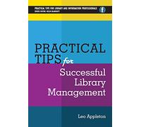 Practical Tips for Successful Library Management