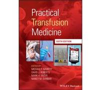 Practical Transfusion Medicine Practical Transfusion Medicine (Auteur)