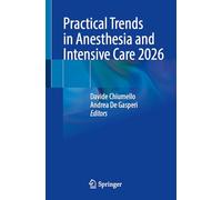 Practical Trends in Anesthesia and Intensive Care 2026