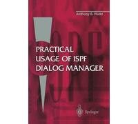 Practical Usage Of Ispf Dialog Manager