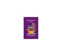 Practical Vegetarian Cookery