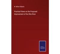 Practical Views On The Proposed Improvement Of The Ohio River