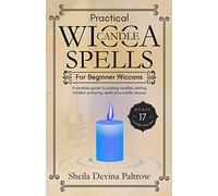 Practical Wicca Candle Spells For Beginner Wiccans