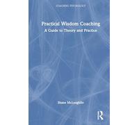 Practical Wisdom Coaching