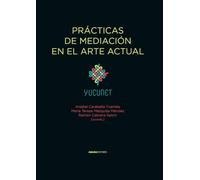 Prácticas de mediación en el arte actual