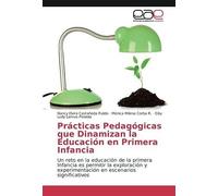 Prácticas Pedagógicas Que Dinamizan La Educación En Primera Infancia