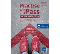 Practice and Pass - A2 Key for schools: Preparation for Cambridge English Qualifications