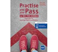 Practice And Pass - A2 Key For Schools - Preparation For Cambridge English Qualifications