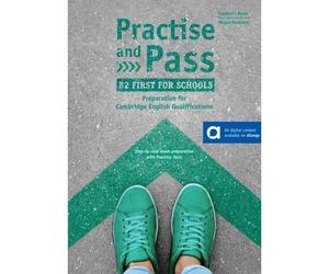 Practice and Pass - B2 First for schools Preparation for Cambridge English Qualifications - Megan Roderick - Delta Publishing - broché - Méthode de langue