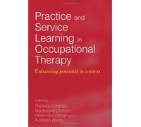 Practice And Service Learning In Occupational Therapy