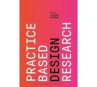 Practice-based Design Research - [Version Originale] Inconnu (Auteur)