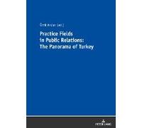 Practice Fields In Public Relations: The Panorama Of Turkey