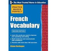 Practice Make Perfect French Vocabulary by Eliane Kurbegov Paperback Book Eliane Kurbegov (Auteur)