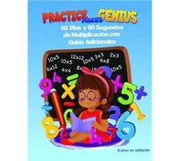 Practice Makes Genius 60 Dias y 60 Segundos de Multiplicacin con Guas Adicionales - Math Tutor Tiff - Amazon Digital Services LLC KDP - Livre en Anglais Math Tutor TiffMath Tutor Tiff (Auteur)