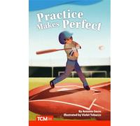 Practice Makes Perfect