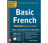 Practice Makes Perfect Basic French