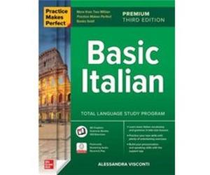 Practice Makes Perfect Basic Italian Premium Third Edition by Alessandra Visconti Alessandra Visconti (Auteur)