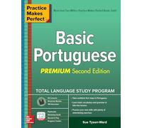 Practice Makes Perfect: Basic Portuguese, Premium Second Edition