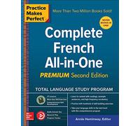 Practice Makes Perfect Complete French All-in-One