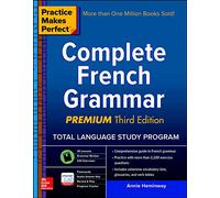 Practice Makes Perfect – Grammaire française complète