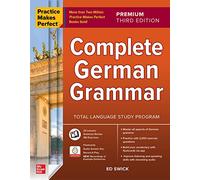 Ed Swick – Practice Makes Perfect: Complete German Grammar – Premium 3e édition – Poche