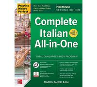 Practice Makes Perfect: Complete Italian All-In-One