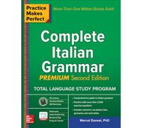 Practice Makes Perfect Complete Italian Grammar