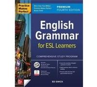 Practice Makes Perfect English Grammar for ESL Learners Premium Fourth Edition by Ed Swick Ed Swick (Auteur)