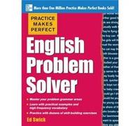 Practice Makes Perfect English Problem Solver by Ed Swick Paperback Book Ed Swick (Auteur)