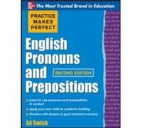 Practice Makes Perfect English Pronouns and Prepositions Second Edition by Ed Swick Paperback Book Ed Swick, (Auteur)