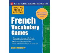 Practice Makes Perfect French Vocabulary Games (Practice Makes Perfect Series)