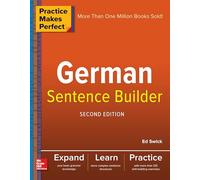 Ed Swick – Practice Makes Perfect German Sentence Builder