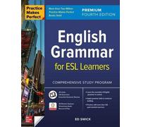 Practice Makes Perfect : Grammaire anglaise pour les apprenants de l'anglais langue seconde, quatrième édition Premium