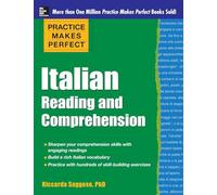 Practice Makes Perfect Italian Reading and Comprehension