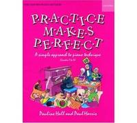Practice Makes Perfect, Piano Time Paul Harris, Pauline Hall (Auteur)