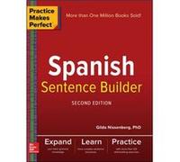 Practice Makes Perfect Spanish Sentence Builder Second Edition by Gilda Nissenberg Gilda Nissenberg (Auteur)