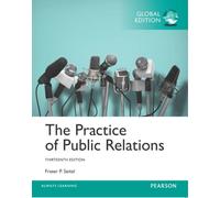 Practice Of Public Relations, The, Global Edition