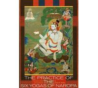 [PRACTICE OF THE SIX YOGAS OF NAROPA] by (Author)Mullin, Glenn H. on Jul-24-06