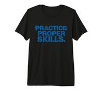 Practice Proper Skills - Streetwear Graffiti Stencil T-Shirt Haut de Gamme