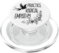 Practice Radical Empathy Kind Radicalized by Basic Decency PopSockets PopGrip pour MagSafe