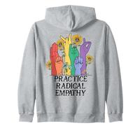 Practice Radical Empathy Kind Radicalized by Basic Decency Sweat à Capuche
