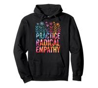 Practice Radical Empathy Sweat à Capuche