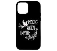 Practice Radical Empathy Women Radicalized by Basic Decency Coque pour iPhone 12 Mini