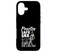 Practice Safe Sax Always Wear A Neck Saxophone Funny Saxophone Coque pour iPhone 17