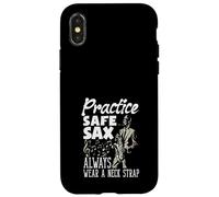 Practice Safe Sax Always Wear A Neck Saxophone Funny Saxophone Coque pour iPhone X/XS