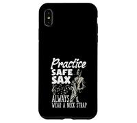 Practice Safe Sax Always Wear A Neck Saxophone Funny Saxophone Coque pour iPhone XS Max